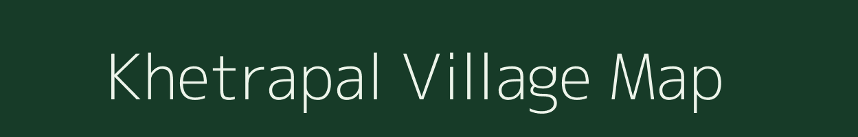 Khetrapal village map in Odisha