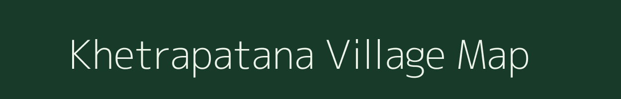 Khetrapatana village map in Odisha