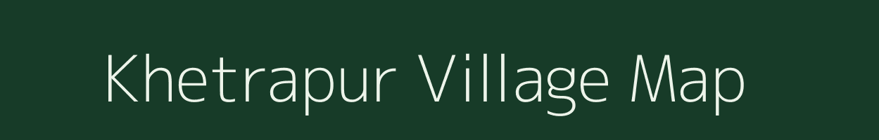 Khetrapur village map in Odisha