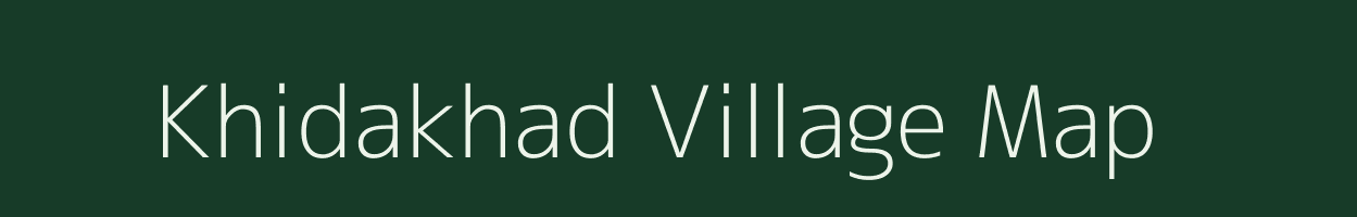 Khidakhad village map in Chhattisgarh