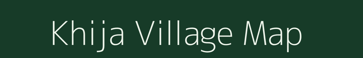 Khija village map in Uttar Pradesh