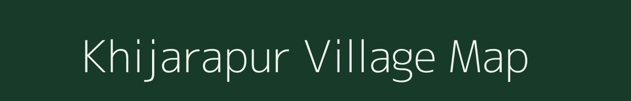 Khijarapur village map in Uttar Pradesh