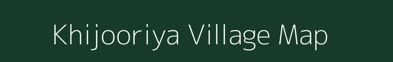 Khijooriya village map in Rajasthan