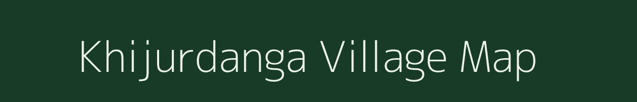 Khijurdanga village map in Jharkhand