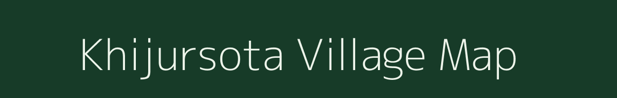 Khijursota village map in Jharkhand