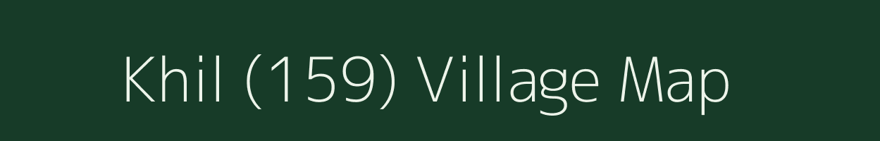 Khil (159) village map in Himachal Pradesh