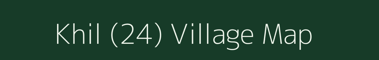 Khil (24) village map in Himachal Pradesh