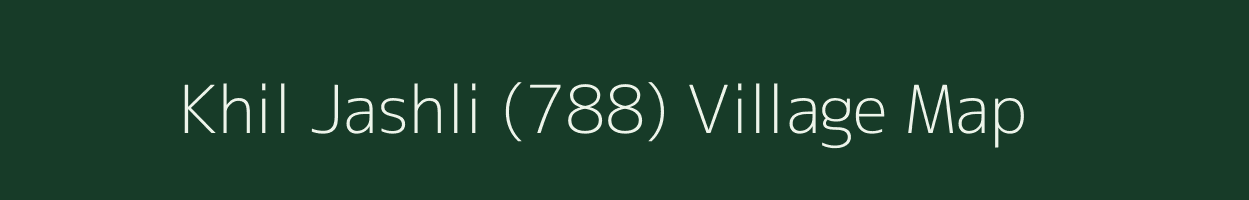 Khil Jashli (788) village map in Himachal Pradesh