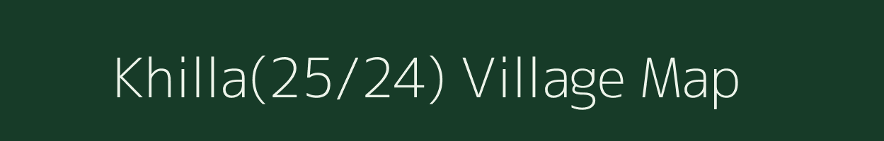 Khilla(25/24) village map in Himachal Pradesh