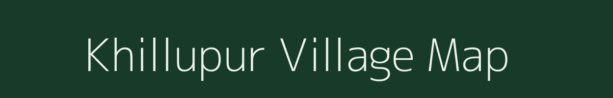Khillupur village map in Uttar Pradesh