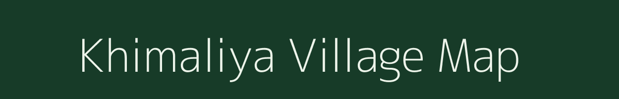 Khimaliya village map in Gujarat