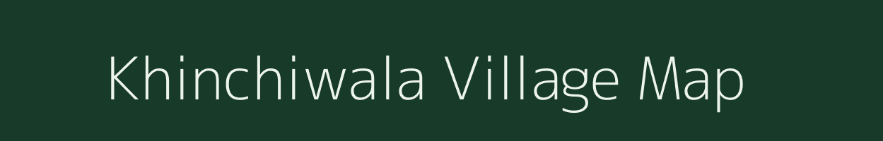 Khinchiwala village map in Rajasthan