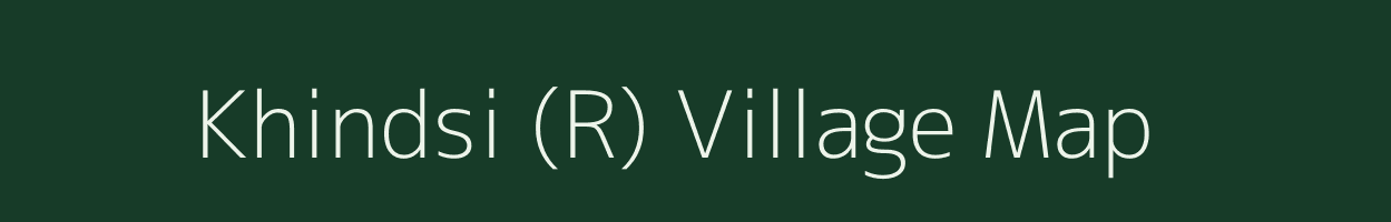 Khindsi (R) village map in Maharashtra