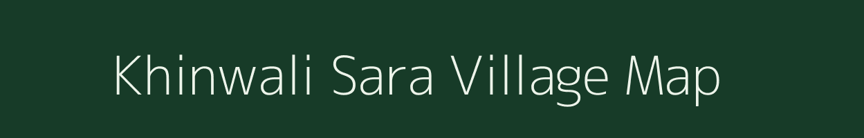 Khinwali Sara village map in Rajasthan