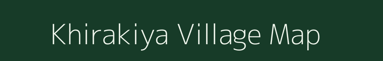 Khirakiya village map in Uttar Pradesh