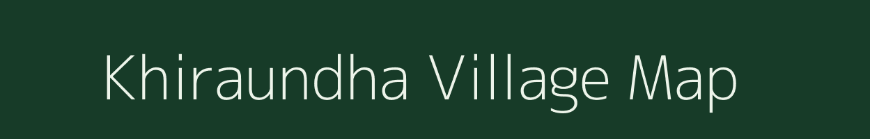 Khiraundha village map in Jharkhand