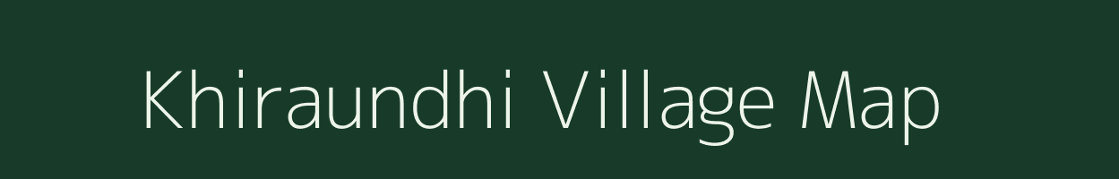 Khiraundhi village map in Jharkhand