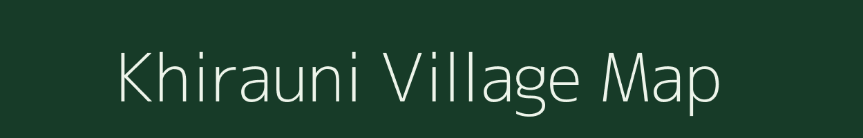 Khirauni village map in Uttar Pradesh
