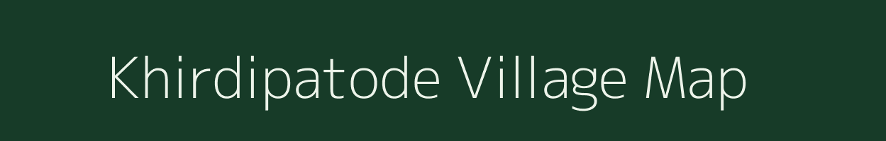 Khirdipatode village map in Maharashtra