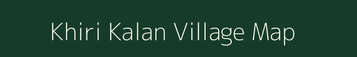 Khiri Kalan village map in Jharkhand
