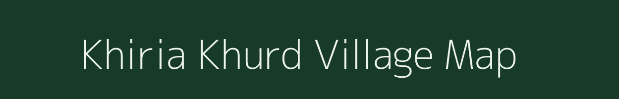 Khiria Khurd village map in Uttar Pradesh