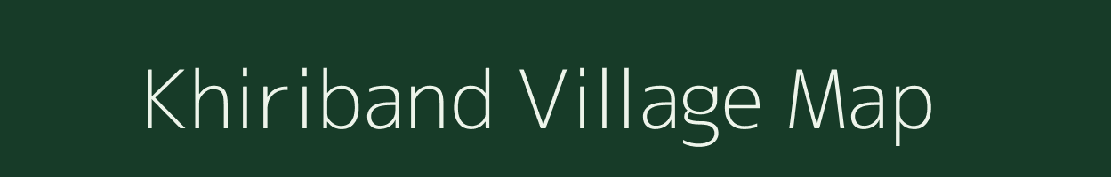 Khiriband village map in Bihar