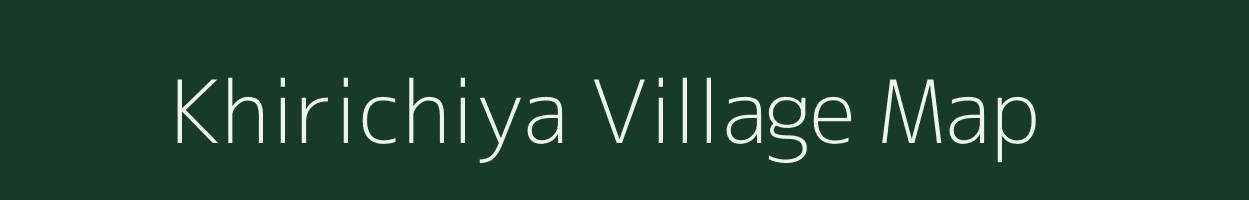 Khirichiya village map in Bihar