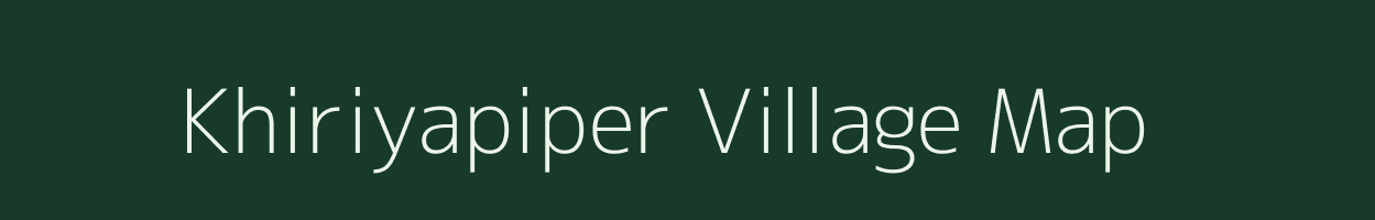 Khiriyapiper village map in Uttar Pradesh