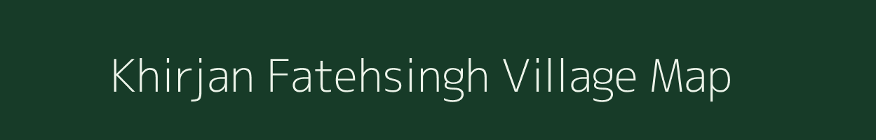 Khirjan Fatehsingh village map in Rajasthan