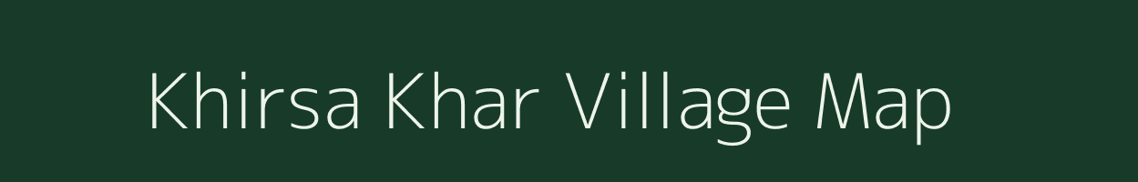 Khirsa Khar village map in Uttar Pradesh