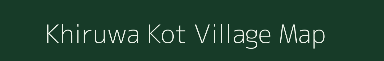 Khiruwa Kot village map in Uttarakhand