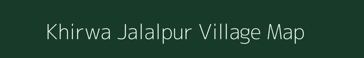 Khirwa Jalalpur village map in Uttar Pradesh