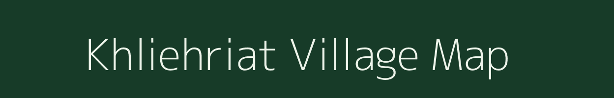 Khliehriat village map in Meghalaya