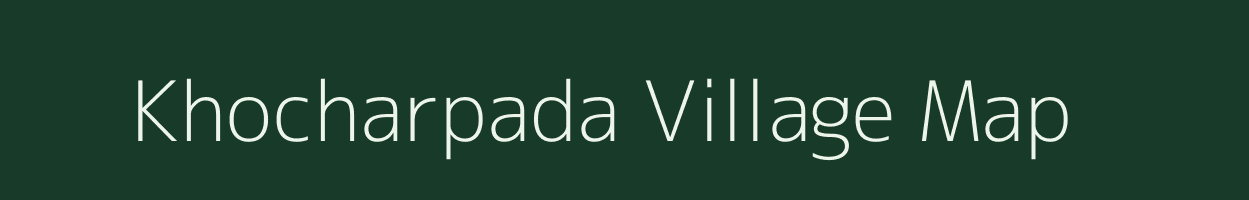 Khocharpada village map in Gujarat