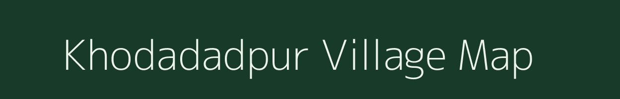 Khodadadpur village map in West Bengal