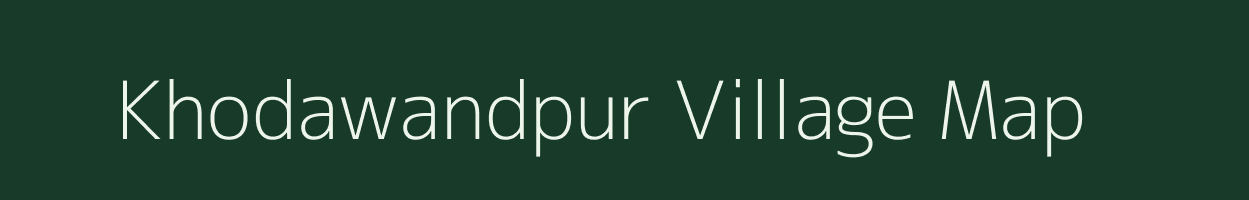 Khodawandpur village map in Bihar