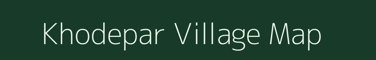 Khodepar village map in Chhattisgarh