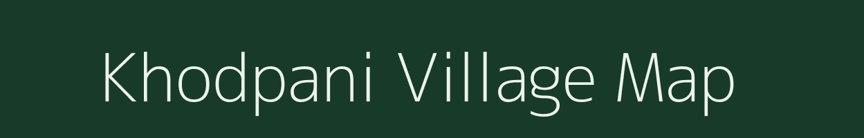 Khodpani village map in Chhattisgarh