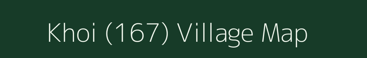 Khoi (167) village map in Haryana