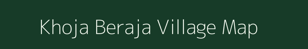 Khoja Beraja village map in Gujarat