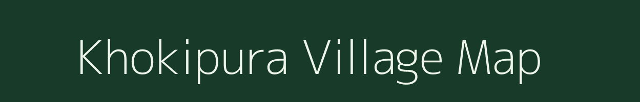 Khokipura village map in Madhya Pradesh