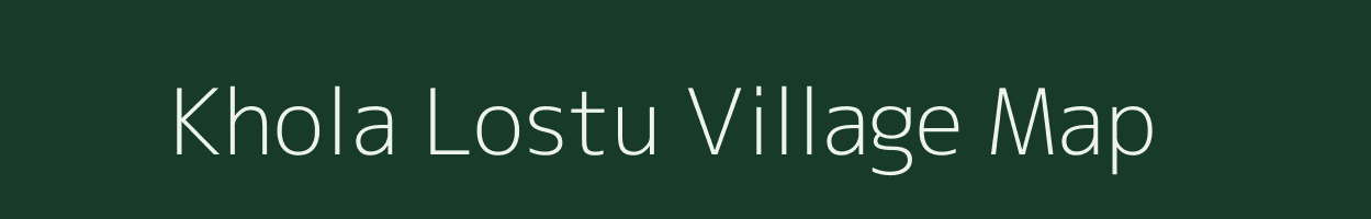 Khola Lostu village map in Uttarakhand