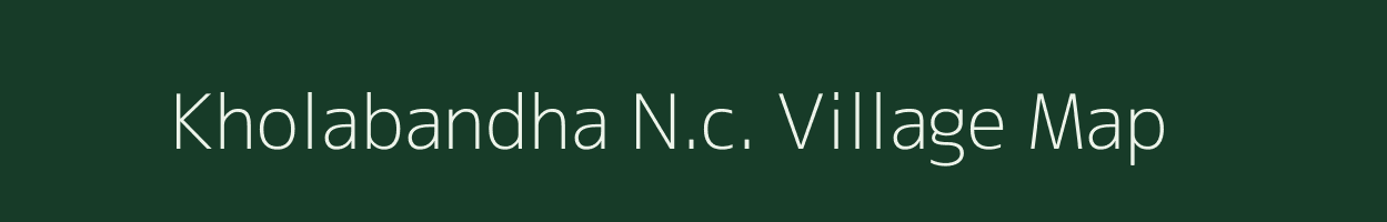 Kholabandha N.c. village map in Assam