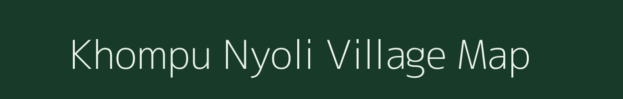 Khompu Nyoli village map in Arunachal Pradesh