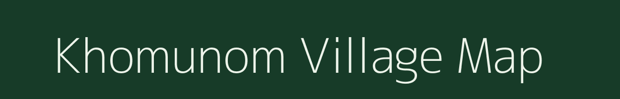 Khomunom village map in Assam