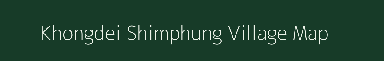 Khongdei Shimphung village map in Manipur
