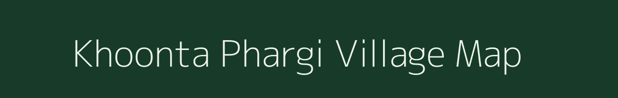 Khoonta Phargi village map in Rajasthan