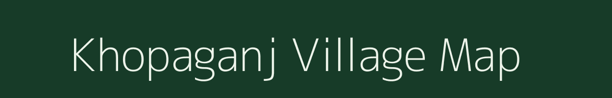 Khopaganj village map in West Bengal