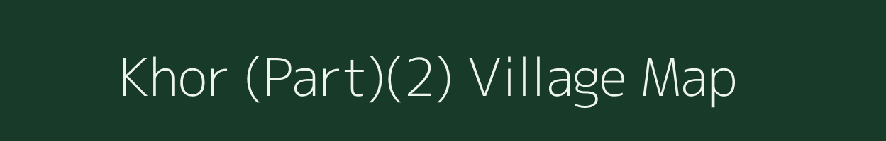 Khor (Part)(2) village map in Haryana