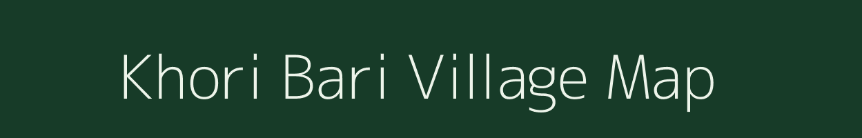 Khori Bari village map in Uttar Pradesh